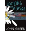 Looking for Alaska John Green 9780007523160