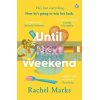 Until Next Weekend Rachel Marks 9781405940092
