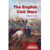 A Beginner's Guide: The English Civil Wars Patrick Little 9781780743318