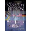 The Magician's Nephew (Book 1) C. S. Lewis Arcturus 9781784284381