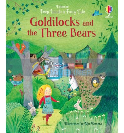 Peep inside a Fairy Tale: Goldilocks and the Three Bears Anna Milbourne Usborne 9781474968805