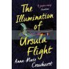 The Illumination of Ursula Flight Anna-Marie Crowhurst 9781760632021