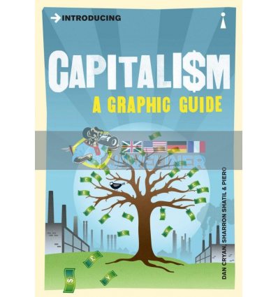 Introducing Capitalism (A Graphic Guide) Dan Cryan 9781848310551