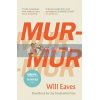 Murmur Will Eaves 9781786899378