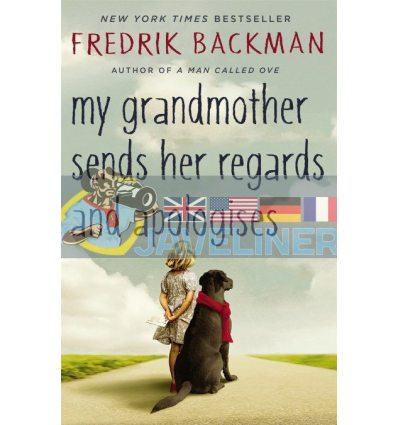 My Grandmother Sends Her Regards and Apologises Fredrik Backman 9781444775853