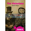 A Beginner's Guide: The Victorians David Gange 9781780748283