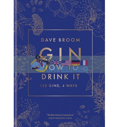 Gin: How to Drink It Dave Broom 9781784726638