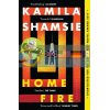Home Fire Kamila Shamsie 9781408886793