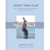 Secret Yoga Club Gabrielle Hales 9781912023653
