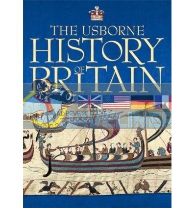 The Usborne History of Britain Abigail Wheatley Usborne 9780746084441