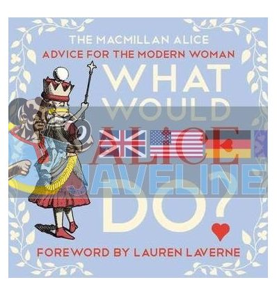 What Would Alice Do? Lauren Laverne 9781447288527