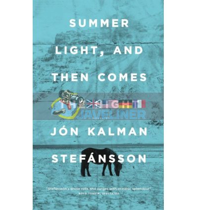 Summer Light, and Then Comes the Night Jon Kalman Stefansson 9780857059765