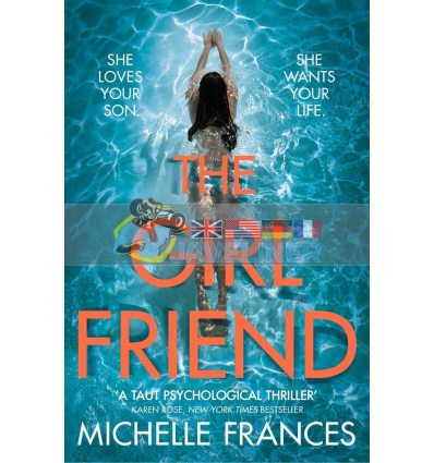 The Girlfriend Michelle Frances 9781509821525