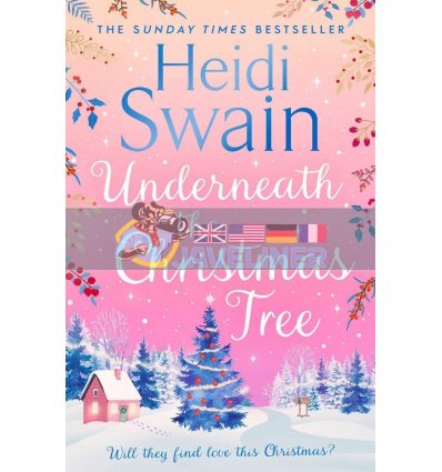 Underneath the Christmas Tree Heidi Swain 9781471195846