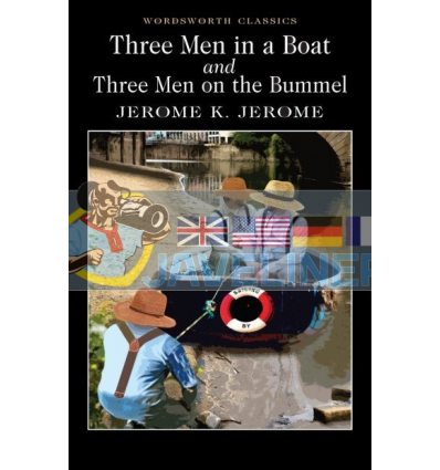 Three Men in a Boat. Three Men on the Bummel Jerome K. Jerome 9781853260513