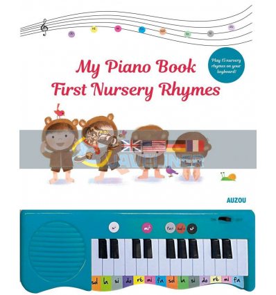 My Piano Book: First Nursery Rhymes Sebastien Braun Auzou 9782733861936