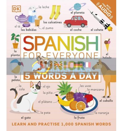 Spanish for Everyone Junior: 5 Words a Day 9780241473740