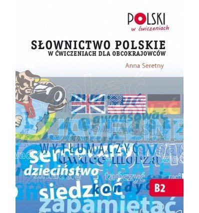 S?ownictwo polskie w Cwiczeniach dla obcokrajowcow Prolog 9788360229491