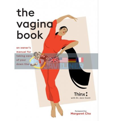 The Vagina Book: An Owner's Manual for Taking Care of Your Down There Dr. Jenn Conti 9781452182445