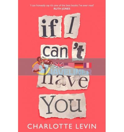 If I Can't Have You Charlotte Levin 9781529032420