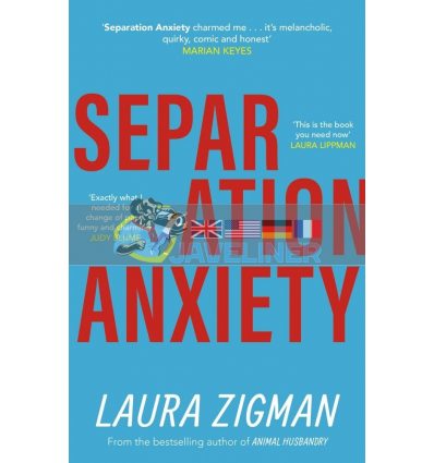 Separation Anxiety Laura Zigman 9781784165536