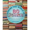 Around the World in 80 Novels Henry Russell 9781782496632