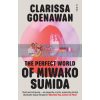 The Perfect World of Miwako Sumida Clarissa Goenawan 9781913348847
