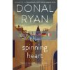 The Spinning Heart Donal Ryan 9781784165000