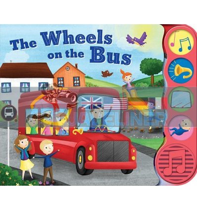 The Wheels on the Bus Sound Book Kimberley Barnes Hinkler 9781488911279