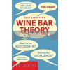 Wine Bar Theory David Gilbertson 9780714865836