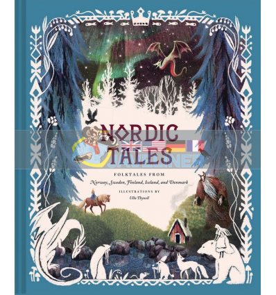 Nordic Tales Ulla Thynell 9781452174471