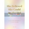 She Believed She Could So She Did Sam Lacey 9781787835610