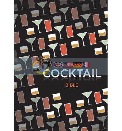 The Classic Cocktail Bible  9781846014116