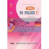 Hurra Po Polsku Nowa Edycja 2 Podrecznik Nauczyciela z DVD Prolog 9788360229569