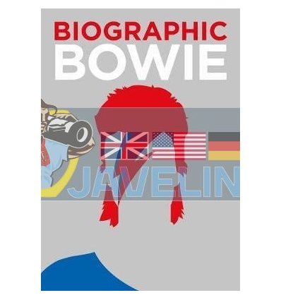 Biographic Bowie Liz Flavell 9781781453278