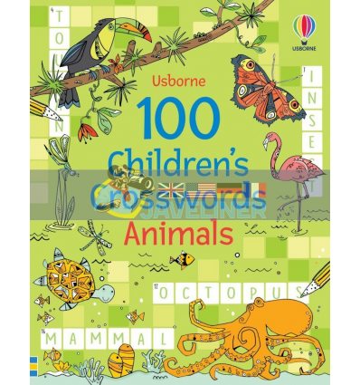 100 Children's Crosswords: Animals Phillip Clarke Usborne 9781474996112