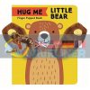 Hug Me Little Bear Finger Puppet Book Chronicle Books 9781452175218