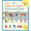 Listen and Learn First French Words Mairi Mackinnon Usborne 9781409597711
