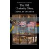 The Old Curiosity Shop Charles Dickens 9781853262449