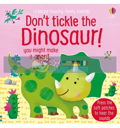 Don't Tickle The Dinosaur Ana Martin Larranaga Usborne 9781474976763
