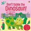 Don't Tickle The Dinosaur Ana Martin Larranaga Usborne 9781474976763