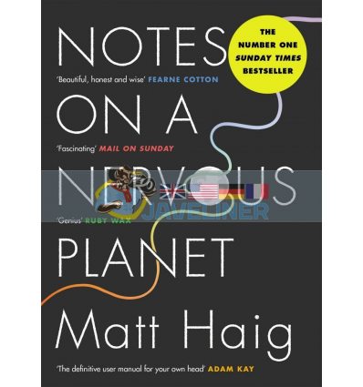 Notes on a Nervous Planet Matt Haig 9781786892690