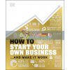 How to Start Your Own Business  9780241437452