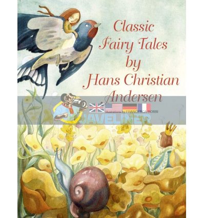 Classic Fairy Tales by Hans Christian Andersen Francesca Rossi White Star 9788854411029