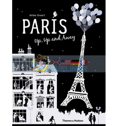 Paris Up, Up and Away Helene Druvert Thames & Hudson 9780500650592
