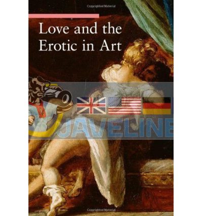 Love and the Erotic in Art Stefano Zuffi 9781606060094