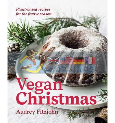 Vegan Christmas Audrey Fitzjohn 9781925811919