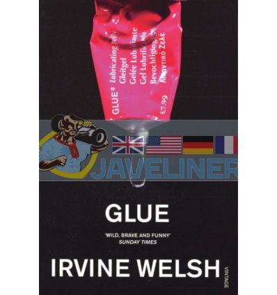 Glue Irvine Welsh 9780099285922