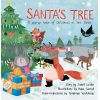 Santa's Tree: A Pop-up Tale of Christmas in The Forest Janet Lawler Jumping Jack Press 9781623482640