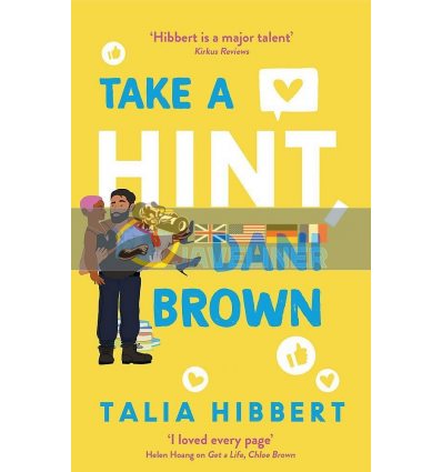Take a Hint, Dani Brown (Book 2) Talia Hibbert 9780349425221